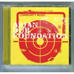 Asian Dub Foundation / Community Music エイジアン・ダブ・ファウンデイション