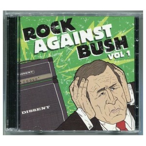 Rock Against Bush NOFX,Sum41,Frisk,Denali,Ataris,Epoxies,Ministry,Soviettes,Offspring,Anti-Flag,Pennywise,RX Bandits,Strung Out