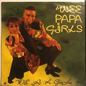 Wee Papa Girls / Wee Are The Girls UK盤