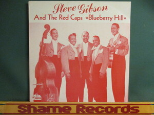 Steve Gibson And The Red Caps ： Blueberry Hill LP // 40's - 50's Jive ブギウギ グループ / 落札5点で送料無料