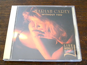 ■ MARIAH CAREY / LIVE WORLD ■ WITHOUT YOU