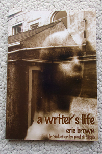 A Writer's Life (PS Publishing) Eric Brown introduction by paul di filippo 洋書