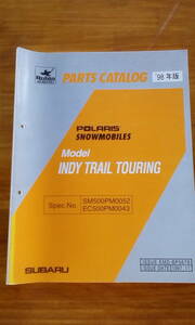 スバル　ポラリス　スノーモービル　パーツカタログ　INDY TRAIL TOURING '98年版