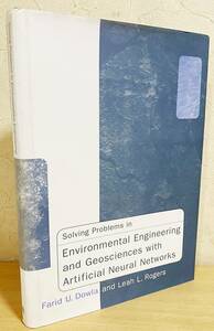 ■英語洋書 人工ニューラルネットワークによる環境工学と地球科学の問題の解決【Geosciences Artificial Neural Networks】MIT Press