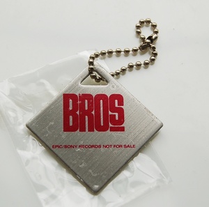  name tag : key holder BROS EPIC/SONY not for sale 