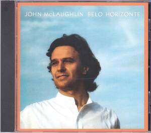 ☆JOHN McLAUGHLIN(ジョン・マクラフリン)/Belo Horizonte◆81年リリースのPaco De Luciaも参加したアコースティック感満載の大名盤◇レア