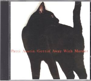 ☆PATTI AUSTIN(パティ・オースチン)/Gettin’ Away With Murder85年発表のJeff Lorber＆Jam and Lewis参加のメロウな超大名盤◇廃盤レア