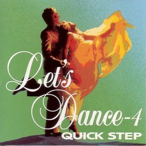 Let's Dance-4　クィック /開封・未使用【社交ダンス音楽ＣＤ】♪1274