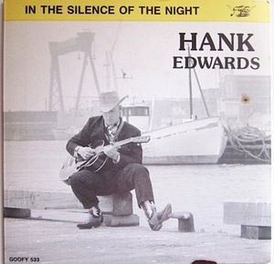 廃盤 EP ★ 1993年 Finland 盤 Goofin' Records ★ HANK EDWARD / In The Silence Of The Night ★ ロカビリー ヒルビリー