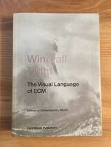 ◎希少本 Windfall Light: The Visual Language of ECM / Lars Muller / 2010 / ジャケットデザイン SLEEVES OF DESIREの新版_画像1