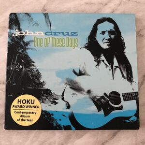 ジョン・クルーズOne of These Days by John Cruz (2007-09-25)