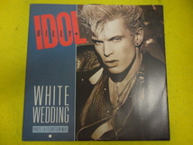 Billy Idol - White Wedding Parts I & II オリジナル原盤 12 ヒット作 ロッキン・ディスコ　 　視聴_画像1