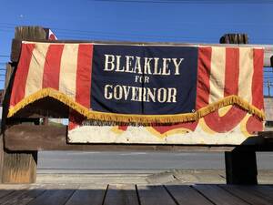 即決 30s ヴィンテージ バナー フラッグ 60x190㎝ William F. Bleakley " BLEAKLEY FOR GOVERNOR " アメリカ 旗