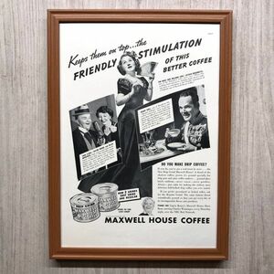 ◆即決◆1937年(昭和12年) MAXWELL COFFEE マックスウェル コーヒー【B4-7214】アメリカビンテージ雑誌広告【B4額装品】当時物広告★同梱可