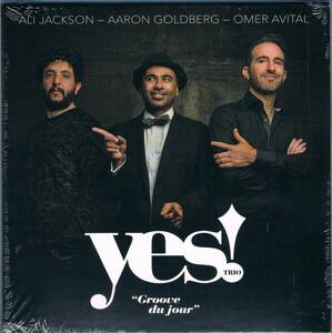 ピアノ・トリオ最前線2020◆紙ジャケ★Yes!Trio(Aaron Goldberg-Omer Avital-Ali Jackson)/Groove Du Jour