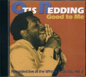 ★オーティス・レディングOtis Redding/Good To Me-recorded live at the Whisky A Go Go,Vol.2 1966
