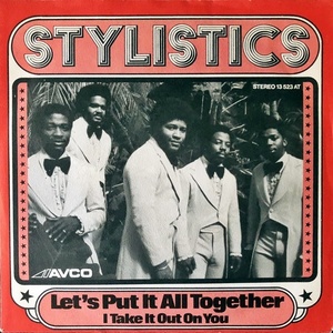 【Disco & Soul 7inch】Stylistics / Let's Put It All Together