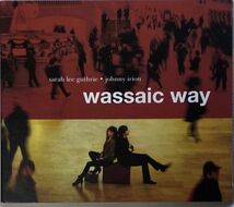 セイラ・リー・ガスリー&ジョニー・アイリオン(Sarah Lee Guthrie and Johnny Irion)/Wassaic Way アーロ・ガスリーの娘/スタインベック_画像1