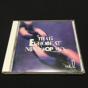 CD ザッツ・ユーロビート・ノンストップ・ミックスVOL.12 レア 希少 ディスク極美品