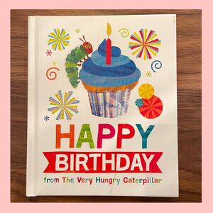 新品 英語絵本エリックカール はらぺこあおむし happy birthday