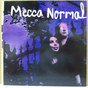 MECCA NORMAL-The Bird That Wouldn't Fly (US Orig.7)