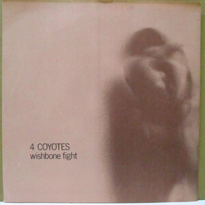 4 COYOTES-Wishbone Fight (US 1,500 Ltd.Brown Marble Vinyl 7