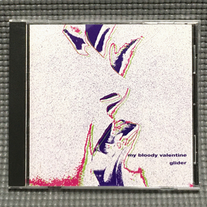 【送料無料】 My Bloody Valentine - Glider 【CD】 Shoegaze シューゲイザー/ Supreme シュプリーム / Warner Bros. Records - 9 26313-2