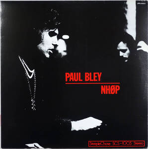 ◆PAUL BLEY/NHOP / S/T (JPN LP) -Steeple Chase