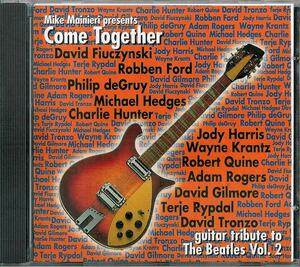 COME TOGETHER:GUITAR TRIBUTE TO THE BEATLES Vol.2/WAYNE KRANTZ,TERJE RYPDAL,ROBBEN FORD,MICHAEL HEDGES,DAVID FIUCZYNSKI他