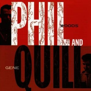 貴重廃盤 Phil Woods Phil & Quill  フィル・ウッズ=ジーン・クイル  都会的 スタイリッシュ スムーズ の画像1