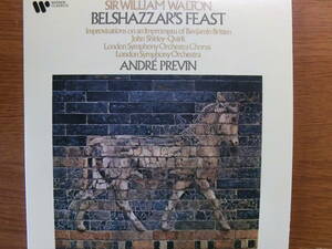 ウォルトン：ベルシャザールの饗宴、ブリテンの即興曲によるインプロヴィゼーション　プレヴィン