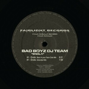 試聴 Bad Boyz DJ Team - Enola [12inch] Fairlight Records GER 2003 Trance