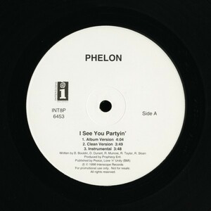 試聴 Phelon - I See You Partyin' [12inch] Interscope Records US Promo 1998 Hip Hop