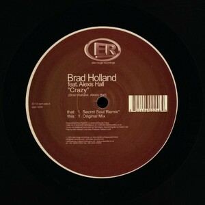 試聴 Brad Holland Feat. Alexis Hall - Crazy [12inch] Elan Rouge Recordings NED 2005 House