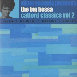 試聴 The Big Bossa - Catford Classics Vol 2 [12inch] Viktor Records UK 2001 Future Jazz