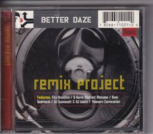 CD Remix Project / BETTER DAZE