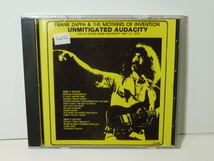 ■ 美品CD /FRANK ZAPPA＆THE MOTHERS OF INVENTION　UNMITIGATED AUDACITY / 送料180円 / フランクザッパ / FOO-EEE Records ■_画像1