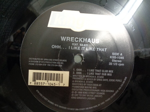 WRECKHAUS FEAT KA-KEI/OHH...I LIKE IT LIKE THAT/3739