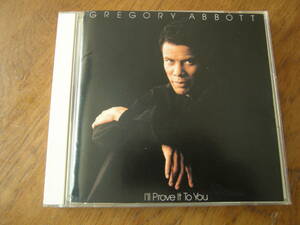 GREGORY ABBOTT/L'LL PROVE IT TO YOU　国内盤