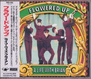 Flowered Up / A Life With Brian (日本盤CD) フラワード・アップ