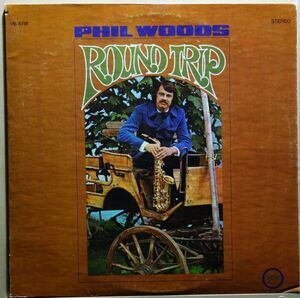 Jazz◆Phil Woods - Round Trip◆Johnny Pateプロデュース作品◆超音波洗浄