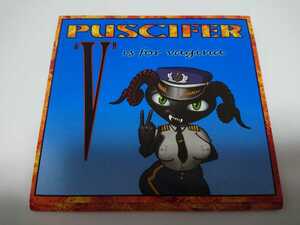 PUSCIFER「V is for vagina」TOOL/A PERFECT CIRCLE