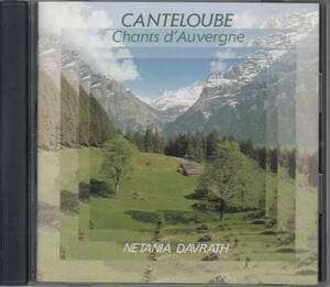 ◆送料無料◆カントルーブ：オーヴェルニュの歌（抜粋）～ネタニア・ダヴラツ e8220