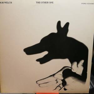 LP 帯なし　BOB WELCH／THE OTHER ONE 　良盤　