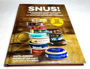 ＜洋書＞噛みタバコ　スヌース　ガイド『SNUS！』～The Complete Guide to Brands, Manufacturing, and Art of Enjoying Smokeless Tobacco