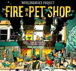 WORLDSERVICE PROJECT-fire in a pet shop★９０年代型ミクスチャー系ジャズロック★doctor nerve x-legged sally john zorn muffins