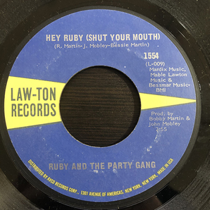 Ruby And The Party Gang / Hey Ruby (Shut Your Mouth) cw Ruby's House Party [Law-ton Records 1554]の画像2