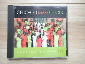 【CD】CHICAGO MASS CHOIR / CALLING ON YOU シカゴ マス クワイア ゴスペル 輸入盤