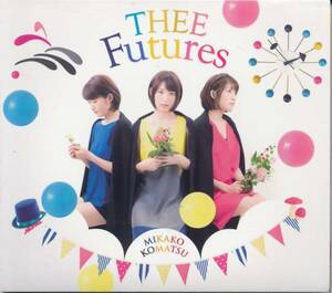 小松未可子/THEE Futures★Kケイ