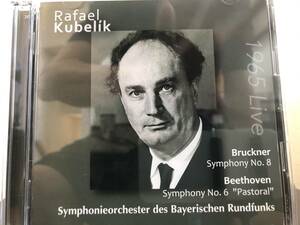 ブルックナー：交響曲第8番、べートーヴェン：交響曲第6番『田園』R・クーベリック＆バイエルン放送交響楽団（1965年ステレオ）（2CD）